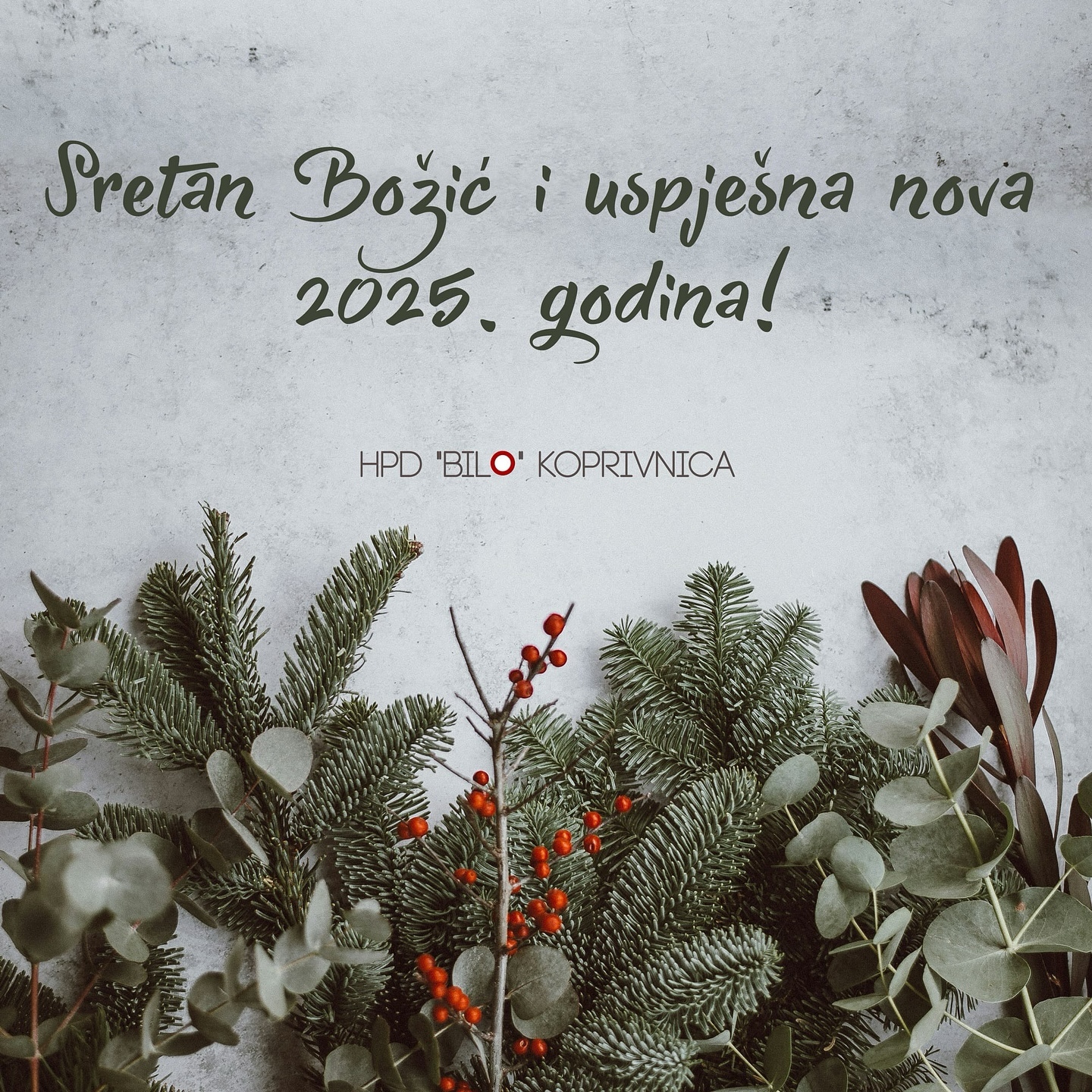 Sretan Božić i novu 2025.. godinu želi Vam HPD “BILO” Koprivnica